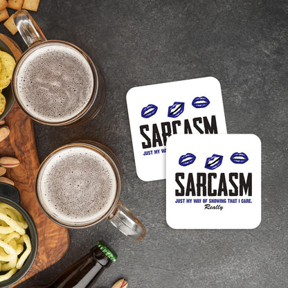 CS515 Sarcasm : just My Way of Showing That i Care. Really Novelty Funny Coffee Tea Drink Gift Glossy MDF Wooden Coaster
