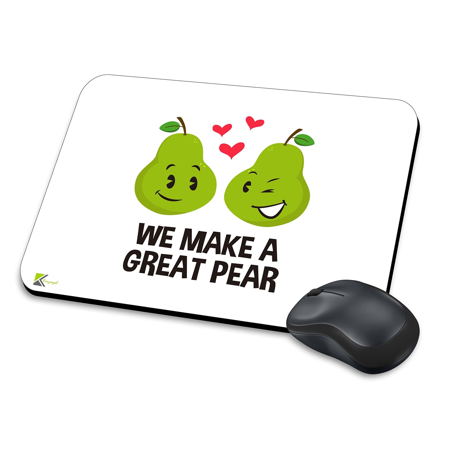 MM134 - We make a great pear Funny Novelty Gift Mousemat/MousePad Anti Slip Laptop Computer PC Mouse Mat