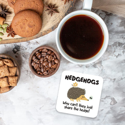 CS723 Hedgehogs Why Can't They just Share The Hedge? Novelty Funny Coffee Tea Drink Gift Glossy MDF Wooden Coaster
