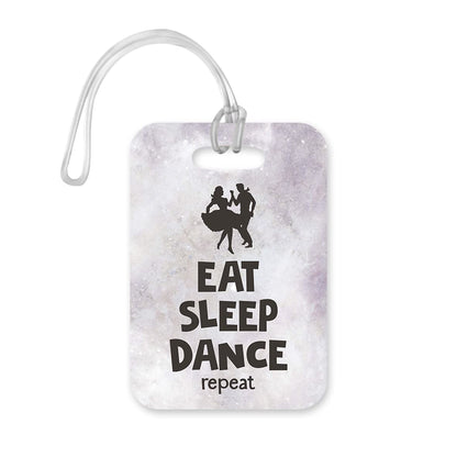 LT012 Eat Sleep Dance Repeat Novelty Funny Unique Designer Gift Glossy Plastic Suitcase Luggage Tag