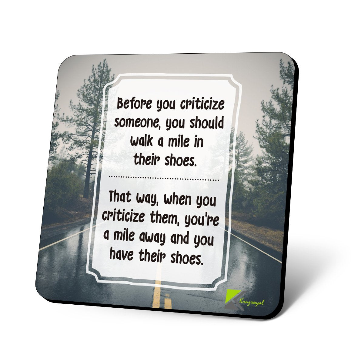 CS782 Before You Criticize Someone, You Should Walk a Mile in Their Shoes Novelty Funny Coffee Tea Drink Gift Glossy MDF Wooden Coaster