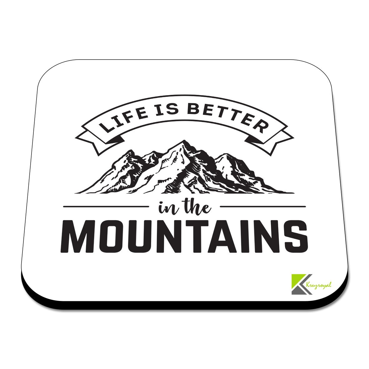 CS324 Life is Better in The Mountains Novelty Funny Coffee Tea Drink Gift Glossy MDF Wooden Coaster