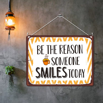 Kruzroyal MP178 Be the reason someone smiles today Funny Novelty Retro Vintage Metal Wall Sign Plaque 20cm x 15cm