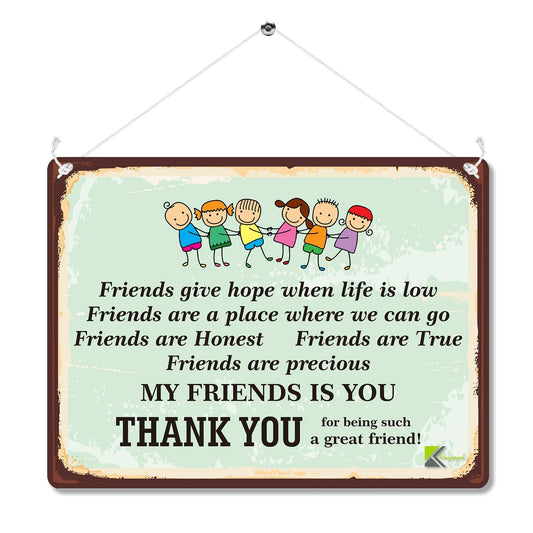 Kruzroyal Thank You Friend Metal Wall Sign, Friends Give Hope True and Precious Plaque Gift, Humorous Retro Vintage Tin Decor for Home or Bedroom, 20x15cm with Hanging String & Holes