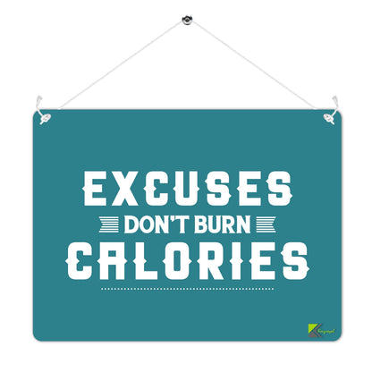 Kruzroyal MP469 Excuses Don't Burn Calories Funny Novelty Retro Vintage Metal Wall Sign Plaque 20cm x 15cm