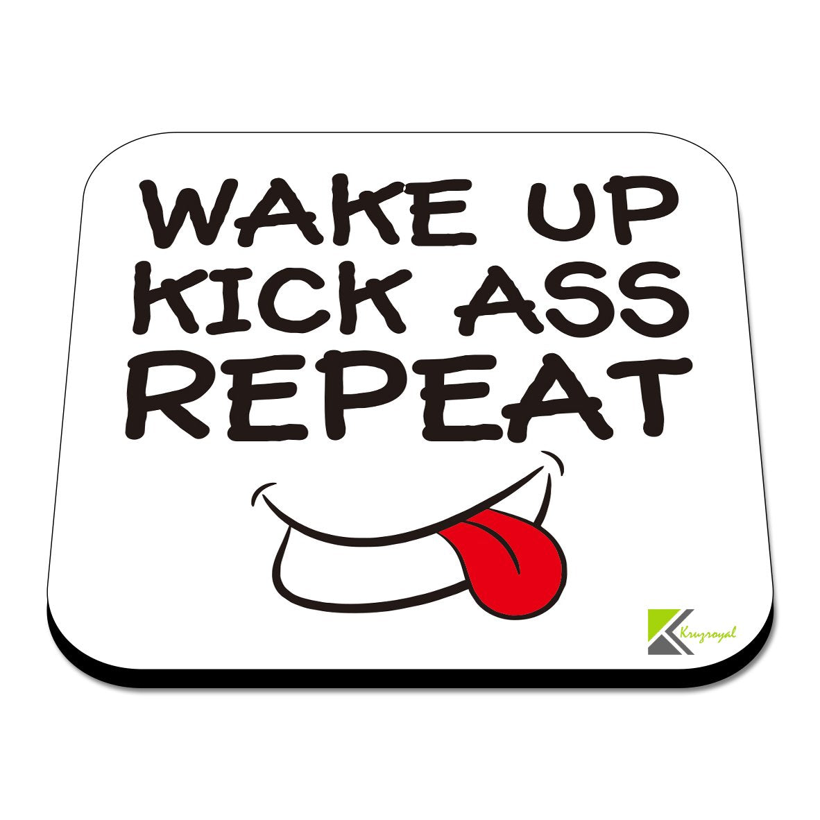 CS519 Wake up, Kick Ass, Repeat Novelty Funny Coffee Tea Drink Gift Glossy MDF Wooden Coaster