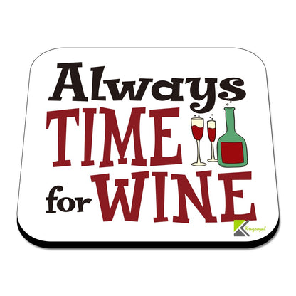 CS529 Always time for Wine Novelty Funny Coffee Tea Drink Gift Glossy MDF Wooden Coaster