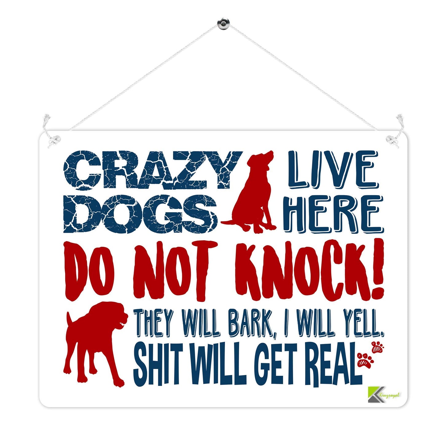 Kruzroyal MP399 CRAZY DOGS LIVE HERE, DO NOT KNOCK! Funny Novelty Retro Vintage Metal Wall Sign Plaque 20cm x 15cm