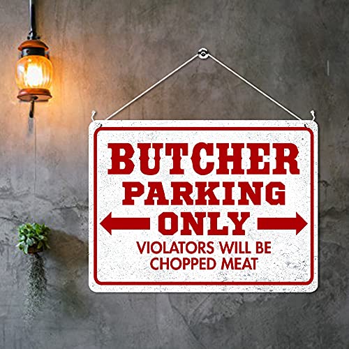 Kruzroyal MP385 BUTCHER PARKING ONLY, Violators will be chopped meat. Funny Novelty Retro Vintage Metal Wall Sign Plaque 20cm x 15cm