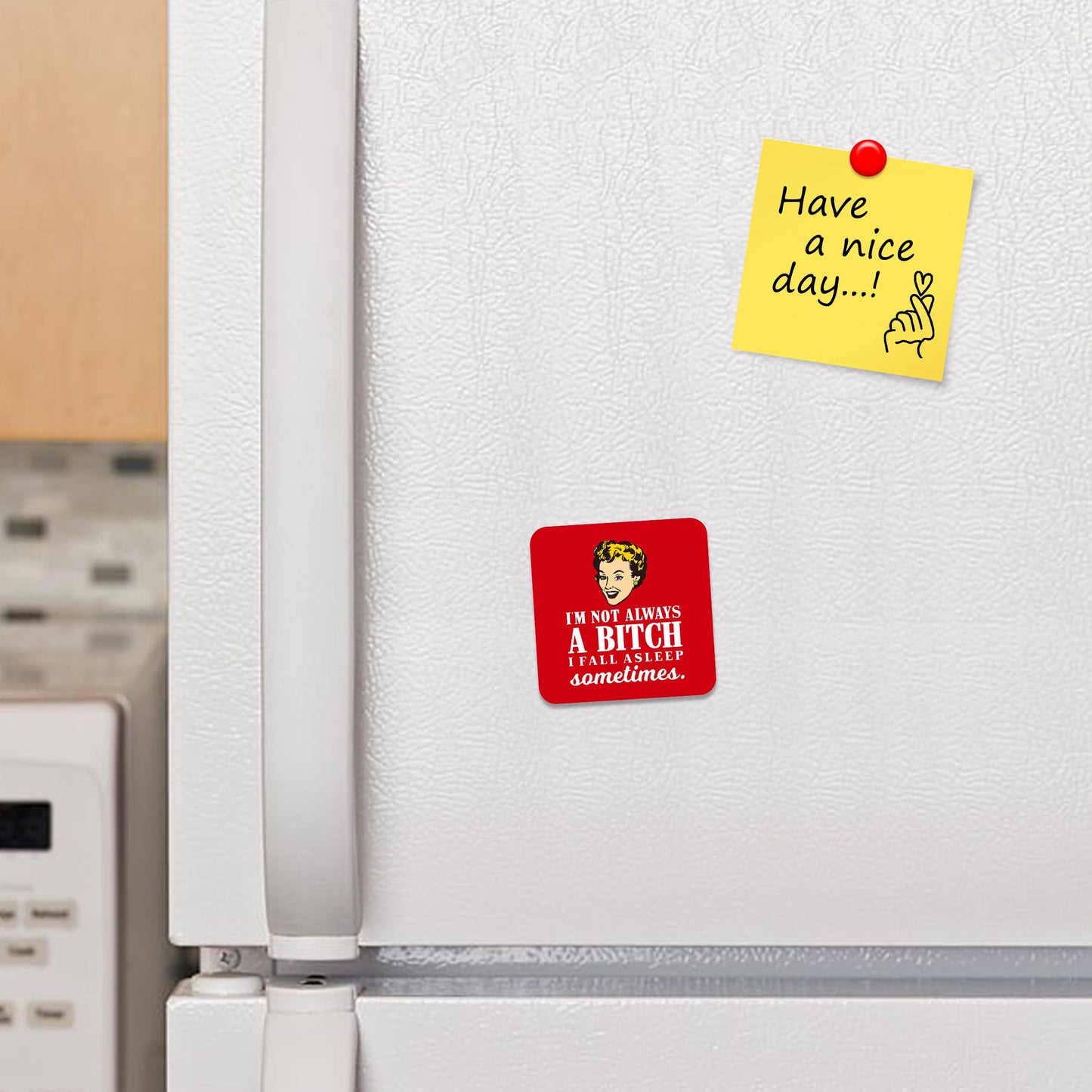 FM008 I'm not always a bi*ch, I fall asleep sometimes Novelty Funny Idea Glossy Metal Square Fridge Magnet