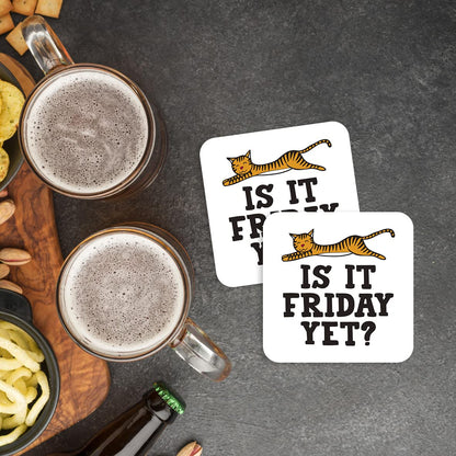 CS465 Is it Friday Yet? Novelty Funny Coffee Tea Drink Gift Glossy MDF Wooden Coaster