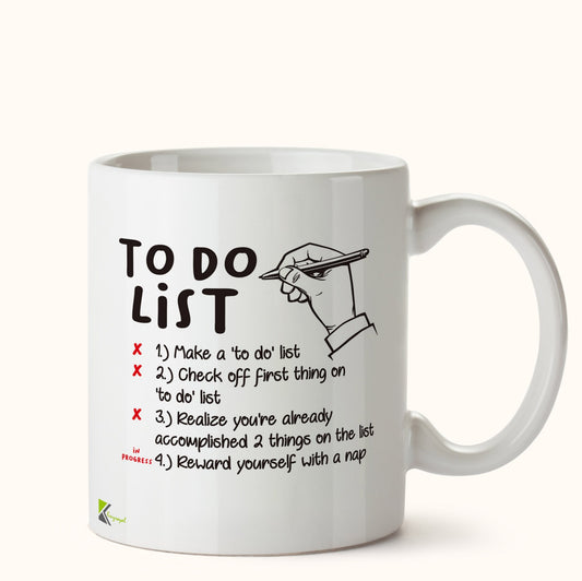 Kruzroyal DZ442 to Do List Funny Novelty Great Gift Idea Coffee Tea Mug