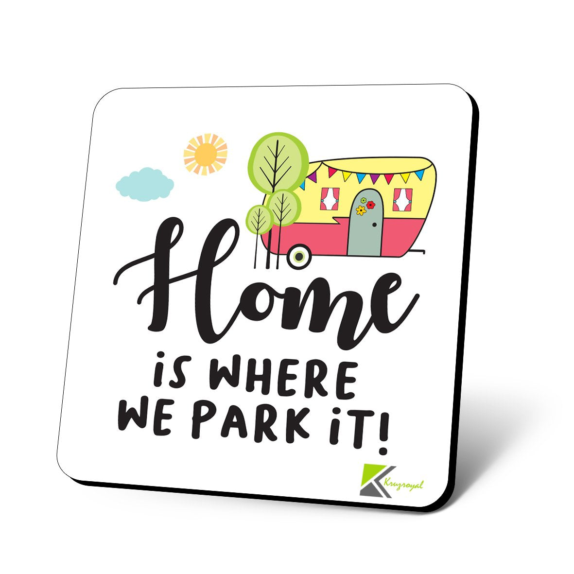 CS965 Home is Where we Park it! Novelty Funny Coffee Tea Drink Gift Glossy MDF Wooden Coaster