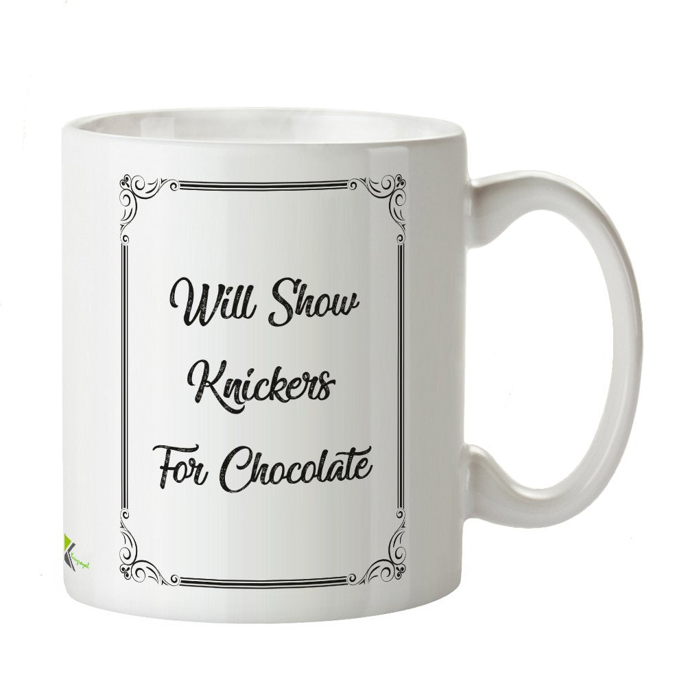 Kruzroyal DZ240 Will Show Knickers for Chocolate/Chocolate Lover Funny Novelty Great Gift Idea Coffee Tea Mug