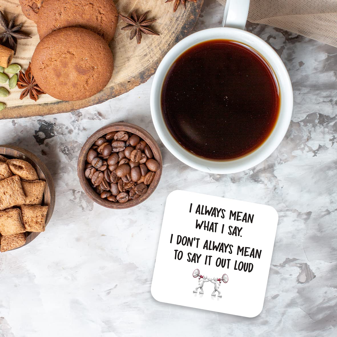 CS795 I Always Mean What i say. I Don't Always Mean to say it Out Loud Novelty Funny Coffee Tea Drink Gift Glossy MDF Wooden Coaster
