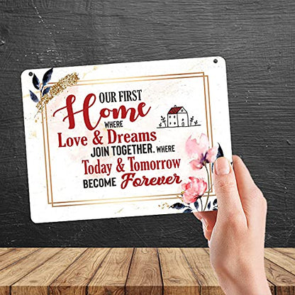Kruzroyal MP496 Our first home where love & dreams join together. Where today & tomorrow become forever. Funny Novelty Retro Vintage Metal Wall Sign Plaque 20cm x 15cm