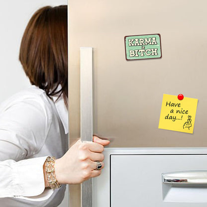 Kruzroyal FM160 KARMA IS BI*CH Novelty Funny Gift Idea Glossy Rectangle Metal Fridge Magnet