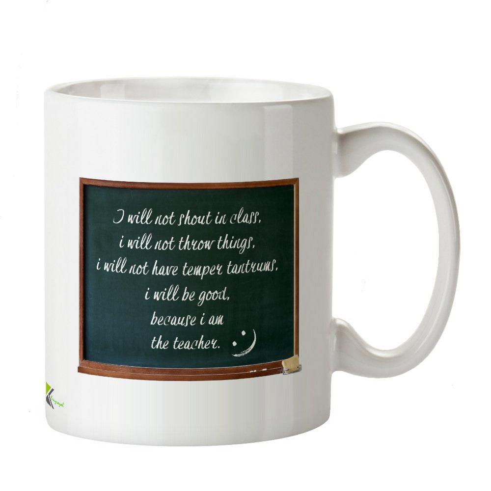 Kruzroyal Funny Teacher Mug, I Will Not Shout in Class Chalkboard Design, Novelty End of Term Gift for School Teacher, Tutor or Nursery, White Ceramic, 11 oz
