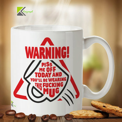 Kruzroyal Rude Warning Mug, P*ss Me Off Today Design, Funny Offensive Sweary Gift for Coworker, Boss or Men, White Ceramic Coffee Cup, 11 oz