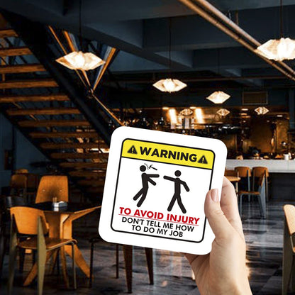 CS596 Warning : to Avoid Injury Don't Tell me How to do My Job Novelty Funny Coffee Tea Drink Gift Glossy MDF Wooden Coaster