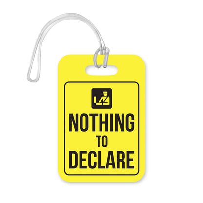 LT085 Nothing to Declare Novelty Funny Unique Designer Gift Glossy Plastic Suitcase Luggage Tag