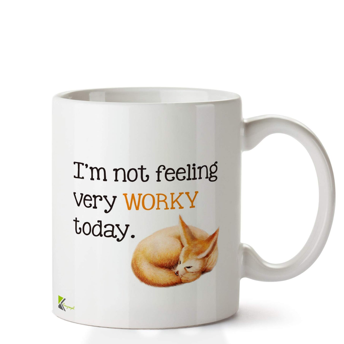 Kruzroyal DZ611 I'm not Feeling Very worky Today Funny Novelty Great Gift Idea Coffee Tea Ceramic Mug