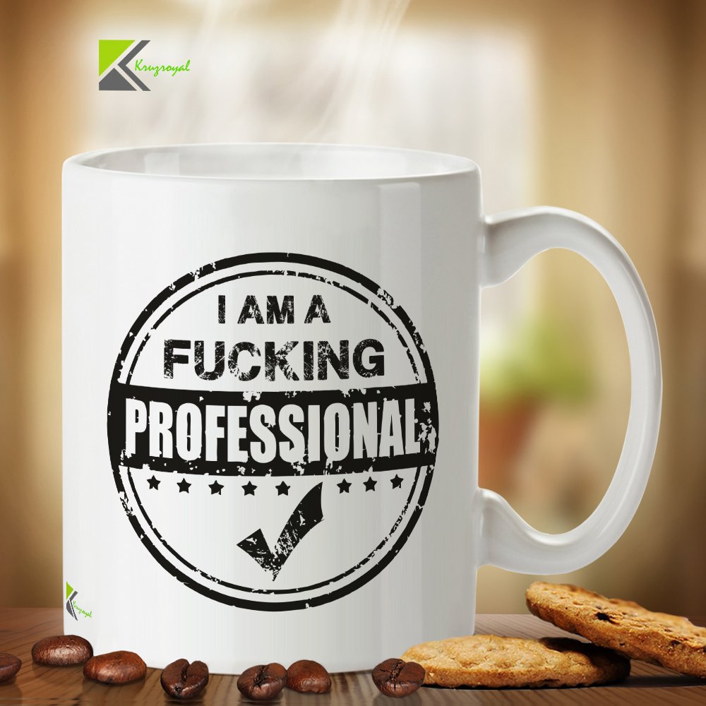 Kruzroyal DZ236 I am a FUC*ing Professional Funny Novelty Great Gift Idea Coffee Tea Mug