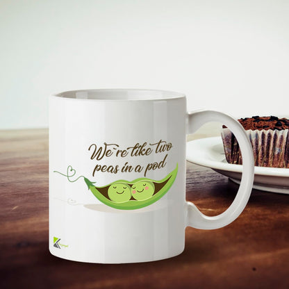 We're Like Two peas in a pod Funny Novelty Great Gift Idea Coffee Tea Mug | Gift for Best Friend Partner Couple | Romantic Anniversary Valentine - Funny Mug for Him, Her, Boyfriend or Wife