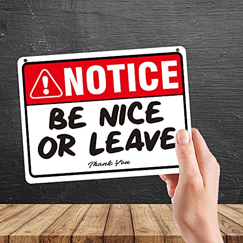 Kruzroyal MP315 NOTICE, BE NICE OR LEAVE,Thank You Funny Novelty Retro Vintage Metal Wall Sign Plaque 20cm x 15cm