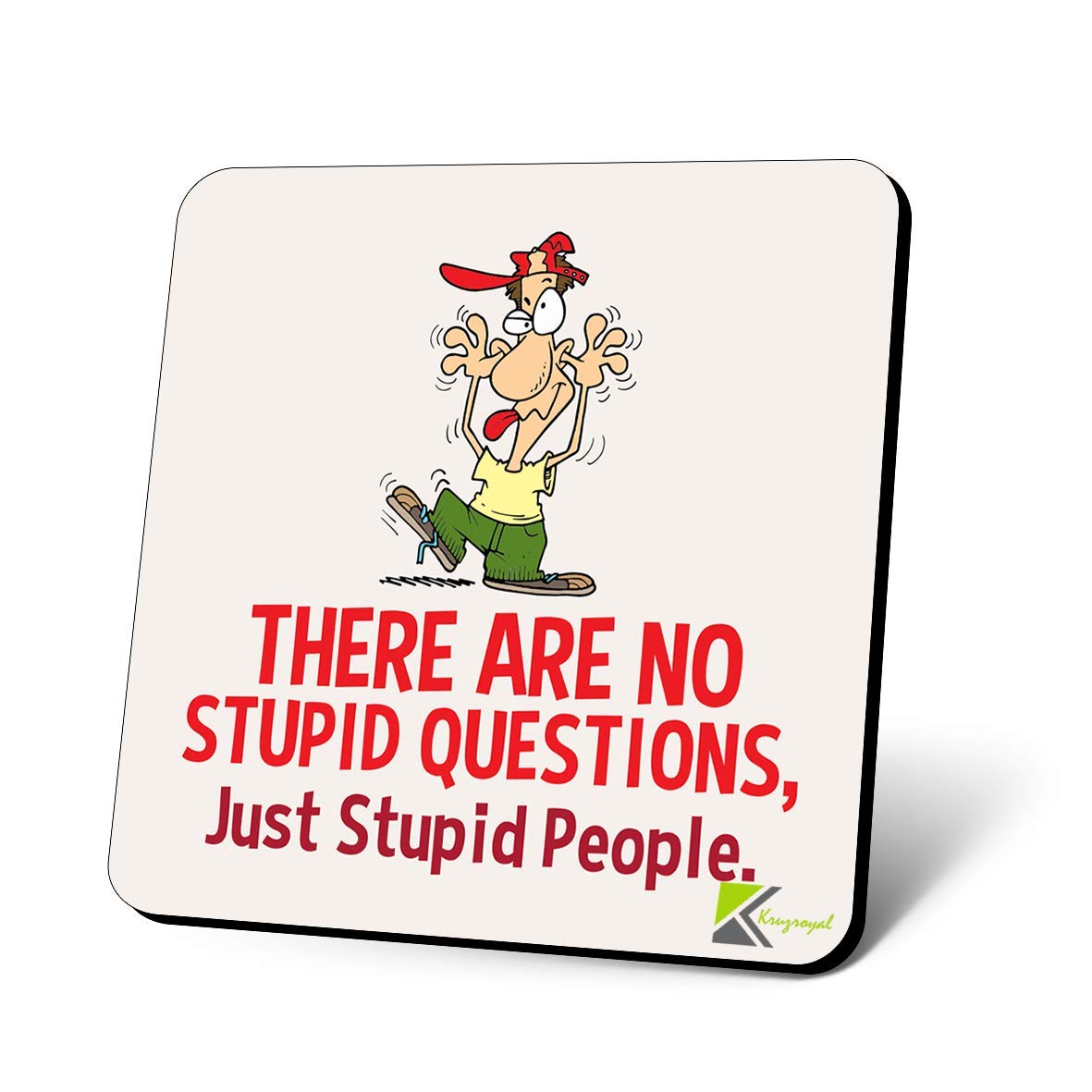 CS1140 There are no Stupid Questions, Just Stupid People Novelty Funny Coffee Tea Drink Gift Glossy MDF Wooden Coaster