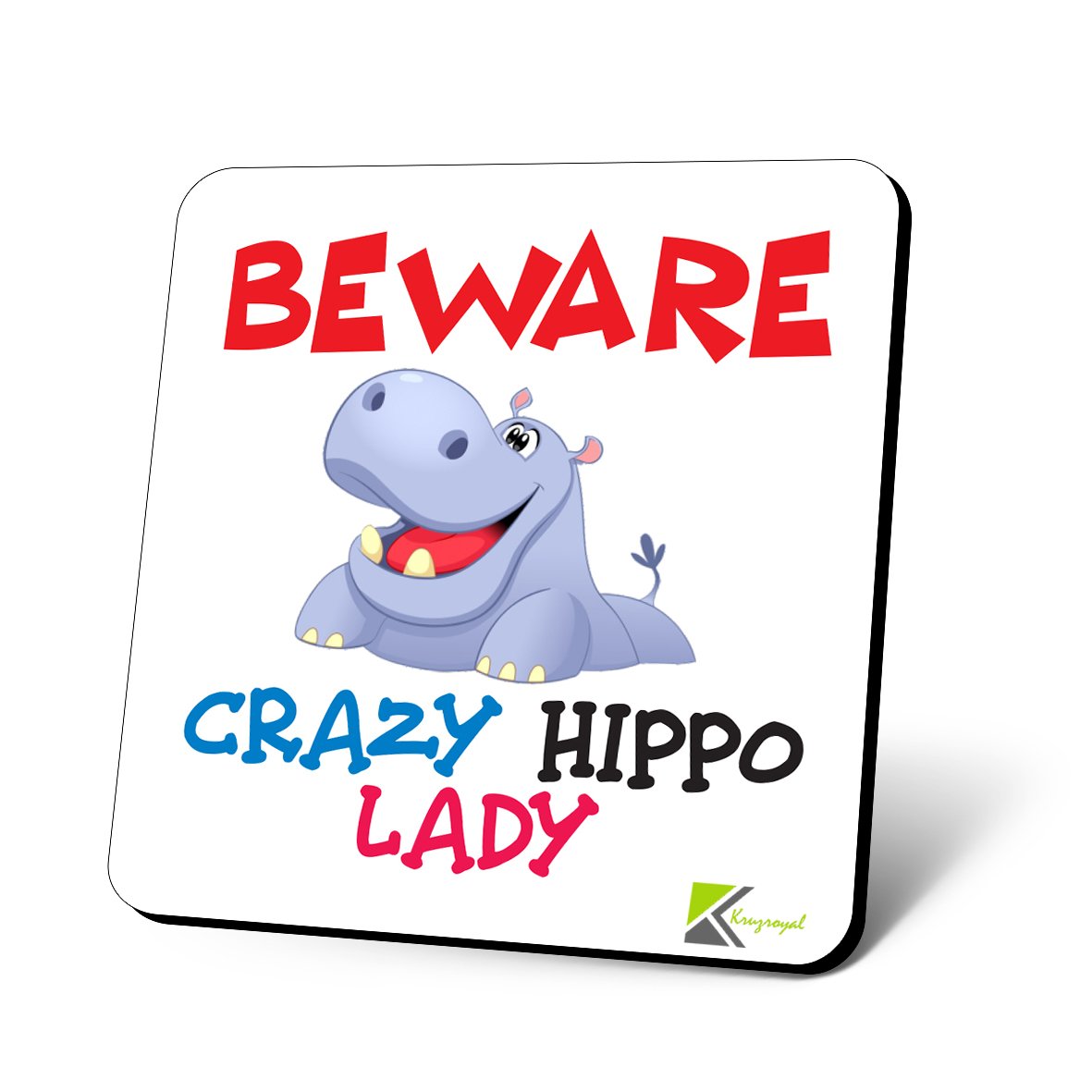 CS918 Beware Crazy Hippo Lady Novelty Funny Coffee Tea Drink Gift Glossy MDF Wooden Coaster