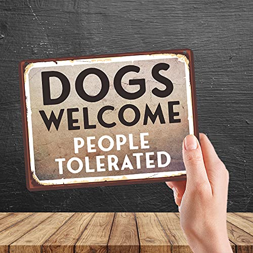 Kruzroyal MP466 Dogs Welcome : People tolerated Funny Novelty Retro Vintage Metal Wall Sign Plaque 20cm x 15cm