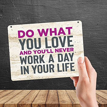 Kruzroyal MP481 Do what you love and you'll never work a day in your life Funny Novelty Retro Vintage Metal Wall Sign Plaque 20cm x 15cm