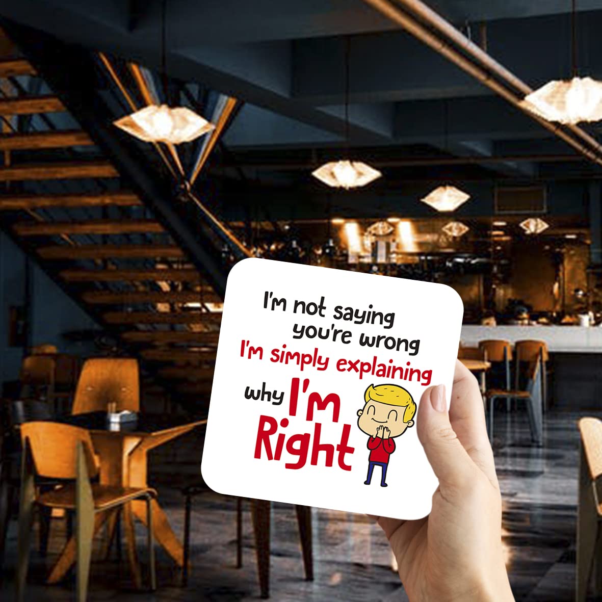 CS472 I'm not saying you're wrong i'm simply explaining why i'm right Novelty Funny Coffee Tea Drink Gift Glossy MDF Wooden Coaster