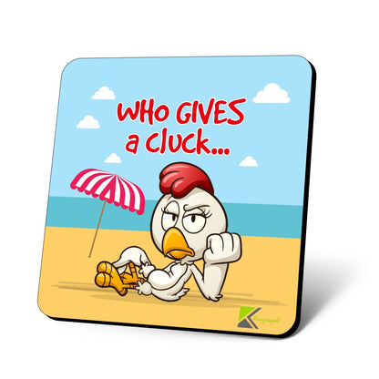 CS695 Who Gives A Cluck Novelty Funny Coffee Tea Drink Gift Glossy MDF Wooden Coaster