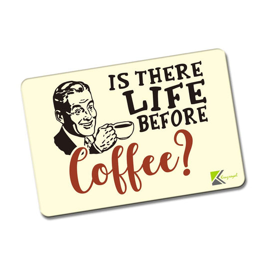 Kruzroyal FM156 Is there life before coffee? Novelty Funny Gift Idea Glossy Rectangle Metal Fridge Magnet