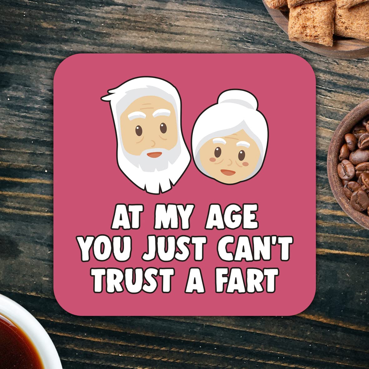 CS664 at My Age You just Can't Trust a Fart Novelty Funny Coffee Tea Drink Gift Glossy MDF Wooden Coaster