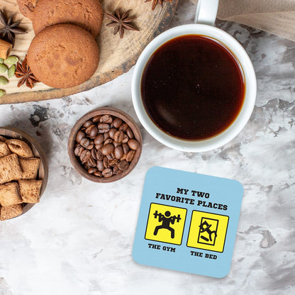 CS651 My Two Favourite Places The Gym The Bed Novelty Funny Coffee Tea Drink Gift Glossy MDF Wooden Coaster