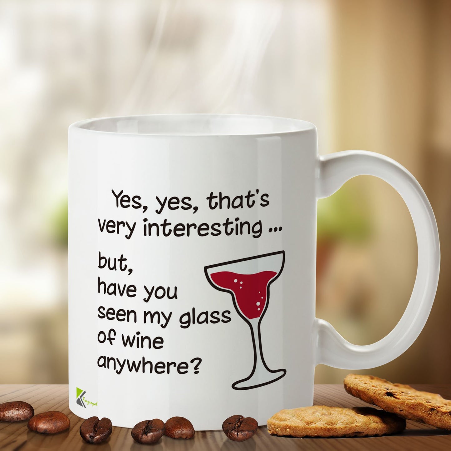 Kruzroyal DZ408 Yes, yes, That's Very Interesting... but, Have You seen My Glass of Wine Anywhere? Funny Novelty Great Gift Idea Coffee Tea Mug