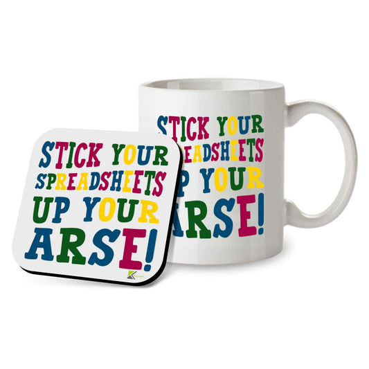 SM058 Stick Your Spreadsheets up Your arse! - Rude 11OZ Mug & Matching Coaster Set