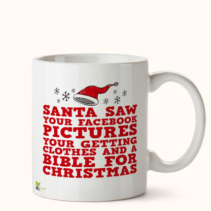 Kruzroyal DZ461 Santa Saw Your Fac**OOK Pictures Your Getting Clothes and A Bible for Christmas Funny Novelty Great Gift Idea Coffee Tea Mug