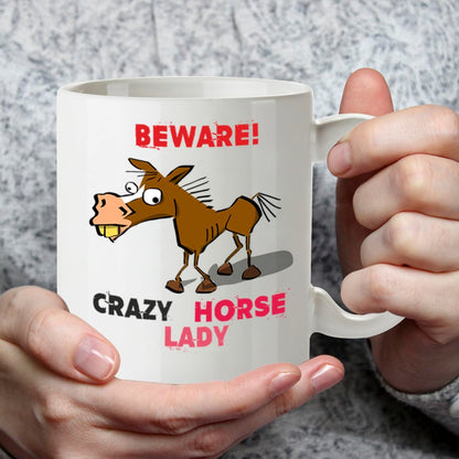 Kruzroyal Beware Crazy Horse Lady Mug - Funny Horse Gift for Women - 11oz Ceramic Coffee Mug - Equestrian Lover Gift - DZ047
