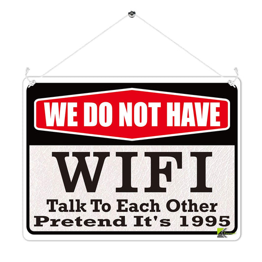 Kruzroyal Funny No WiFi Metal Wall Sign, Talk To Each Other Pretend It's 1995 Retro Plaque, Vintage Decorative Tin Sign for Home Cafe or Bar, 20x15cm with Hanging String Included