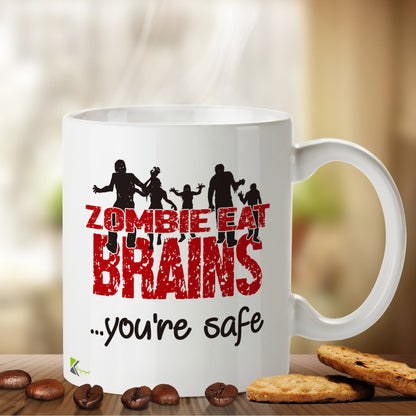 Kruzroyal DZ447 Zombie Eat Brains You're Safe Funny Novelty Great Gift Idea Coffee Tea Mug