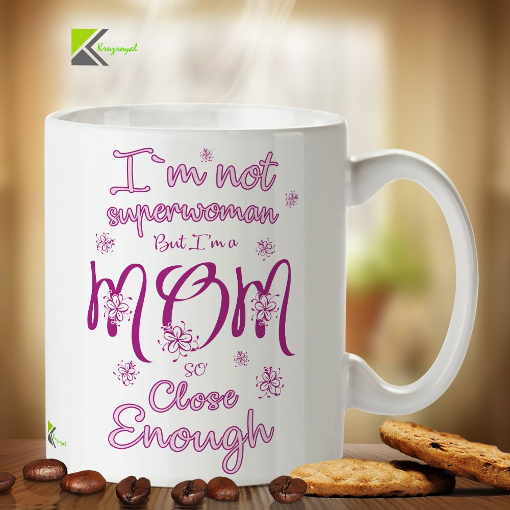 Kruzroyal DZ361 I'm not Superwoman but I'm a mom, Close Enough Funny Novelty Great Gift Idea Coffee Tea Mug