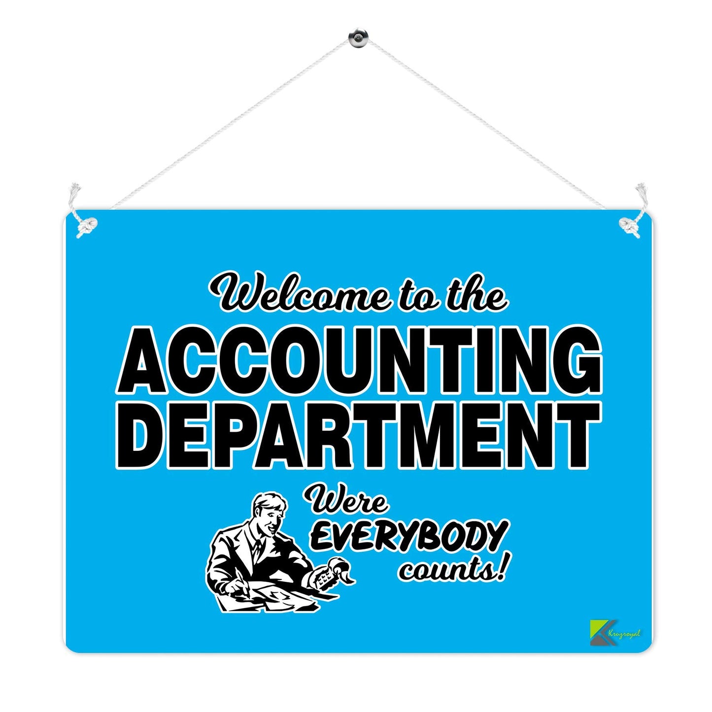 Kruzroyal MP302 Welcome to the Accounting Department where everybody counts! Funny Novelty Retro Vintage Metal Wall Sign Plaque 20cm x 15cm