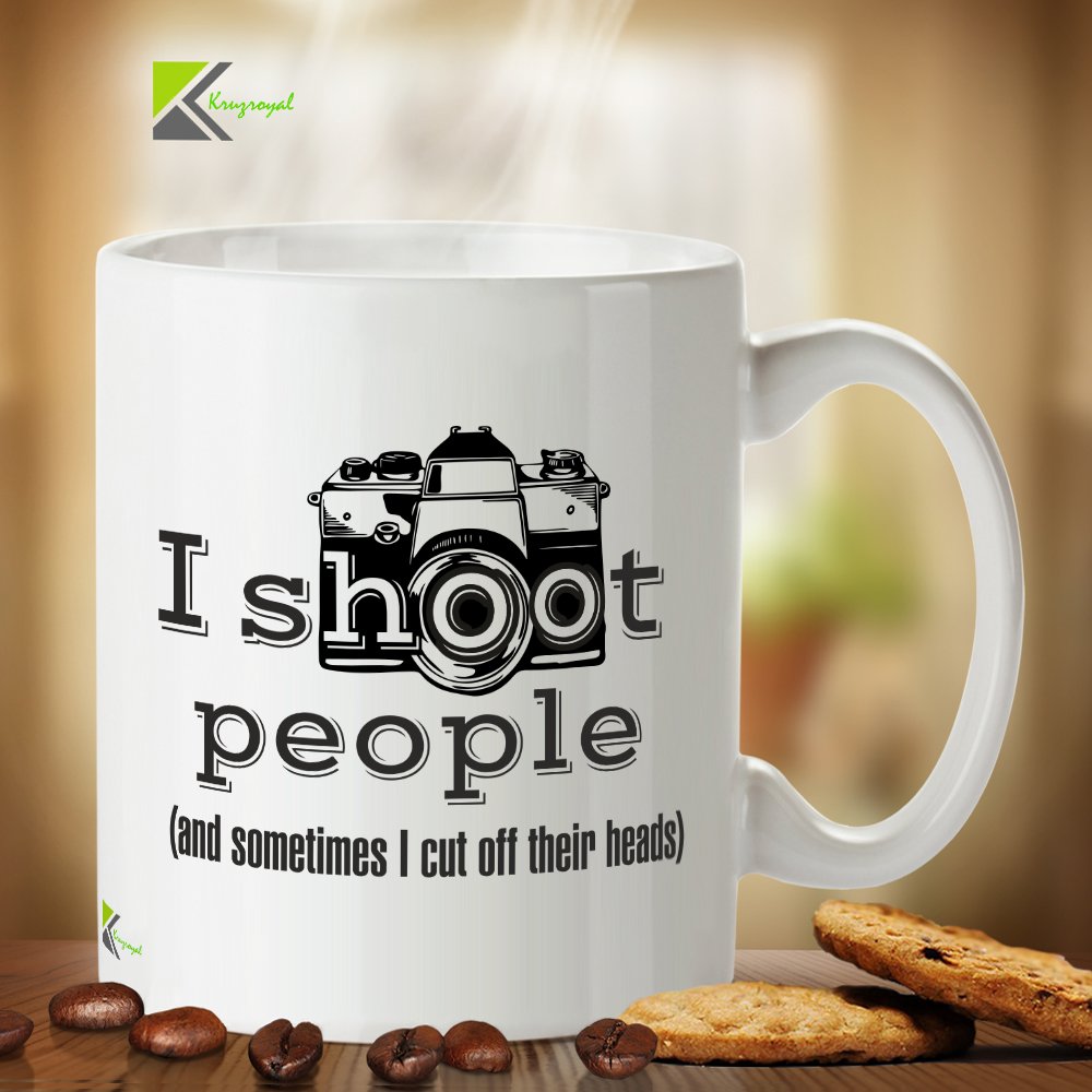 Kruzroyal Funny Photographer Mug, I Shoot People (and Sometimes i Cut Off Their Heads), Novelty Joke Gift for Photography Lover or Student, Funny Gift Idea Coffee Tea Mug, 11 oz DZ158