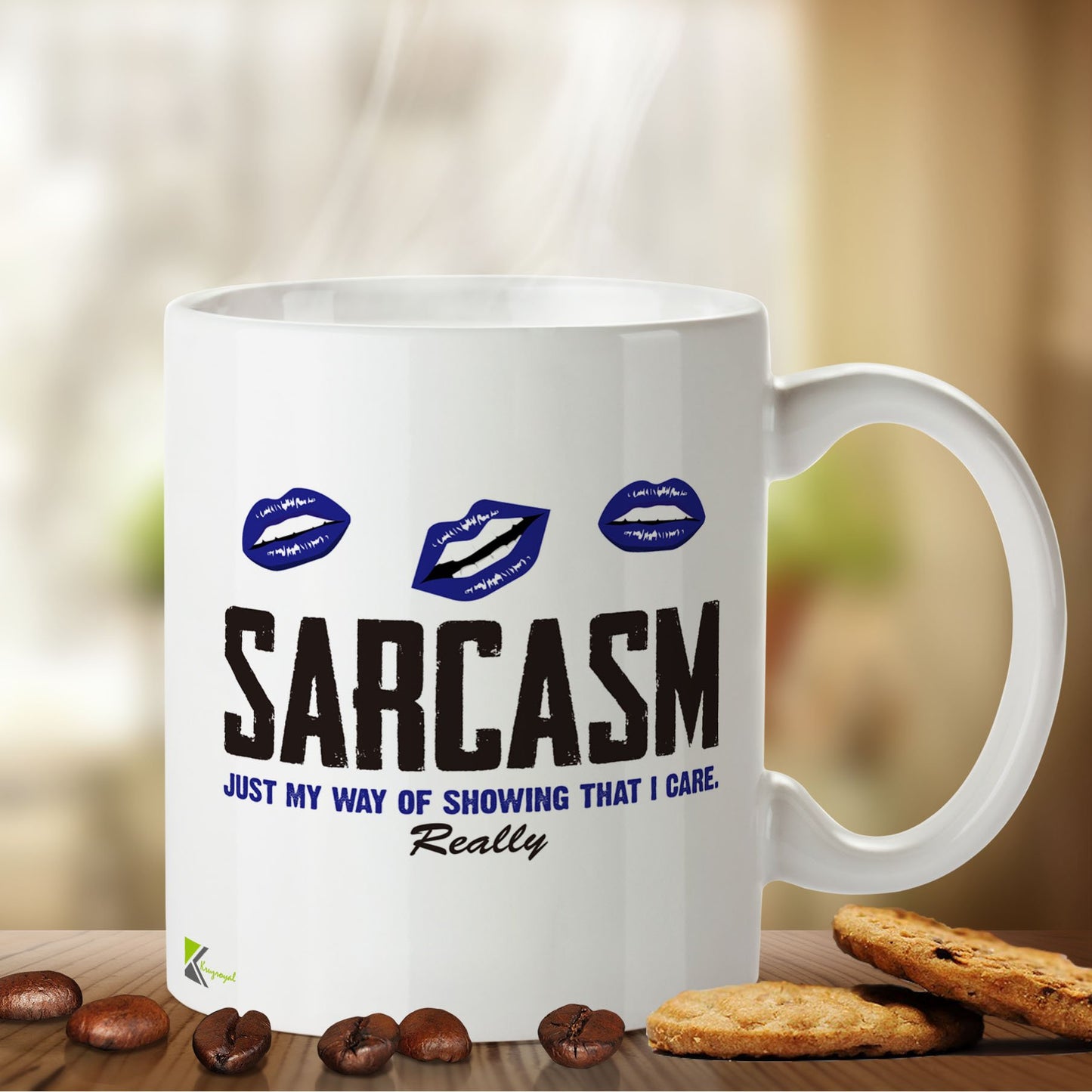 Kruzroyal DZ415 Sarcasm : just My Way of Showing That i Care. Really Funny Novelty Great Gift Idea Coffee Tea Mug