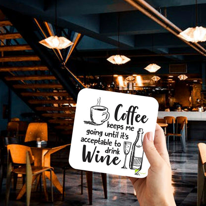 CS357 Coffee keeps me going until it's acceptable to drink wine Novelty Funny Coffee Tea Drink Gift Glossy MDF Wooden Coaster | Gifts for Women, Mum, Her, Friend | Birthday Present