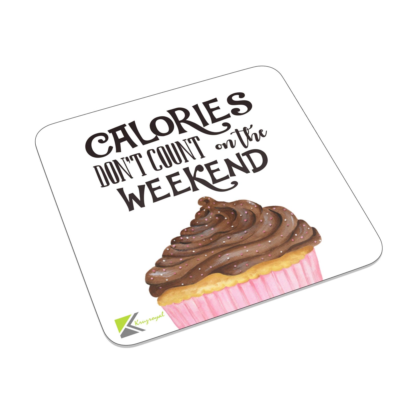 FM013 Calories don't count on the weekend - 2 Novelty Funny Idea Glossy Metal Square Fridge Magnet